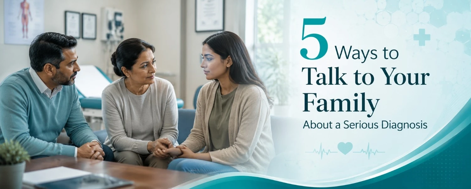 Talking to Family About a Serious Diagnosis