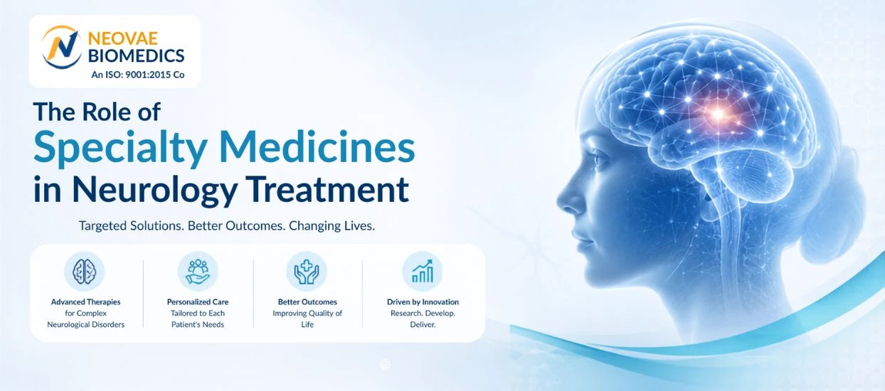 The Role of Specialty Medicines in Neurology Treatment