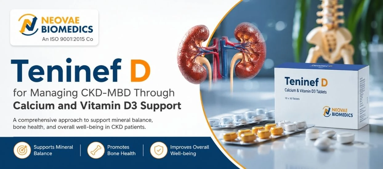 Teninef D for Managing CKD-MBD Through Calcium and Vitamin D3 Support